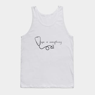 Hope is Everything Tank Top